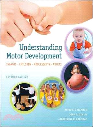 UNDERSTANDING MOTOR DEVELOPMENT: INFANTS