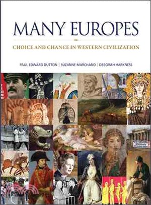 Many Europes ─ Choice and Chance in Western Civilization