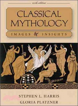 CLASSICAL MYTHOLOGY: IMAGES AND INSIGHTS