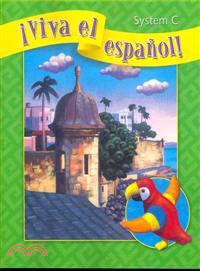 Viva El Espanol! System C