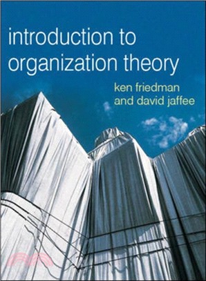 Organizational Theory: Tension and Change