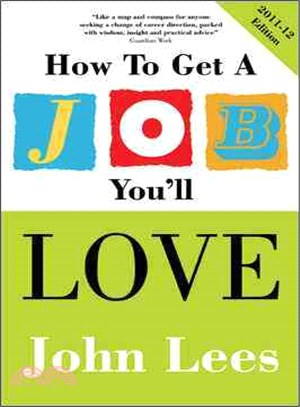 HOW TO GET A JOB YOU'LL LOVE 2011-2012 ED