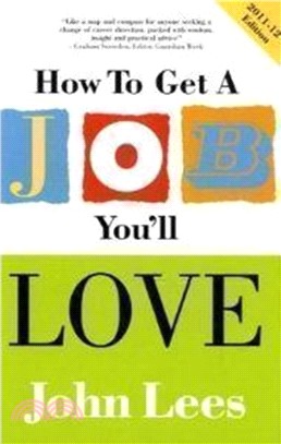 HOW TO GET A JOB YOU'LL LOVE 2011-2012 ED