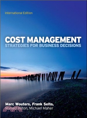 Cost Management: Strategies for Business Decisions, International Edition