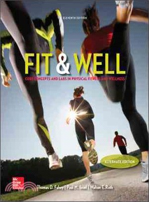 Fit & Well ― Core Concepts and Labs in Physical Fitness and Wellness