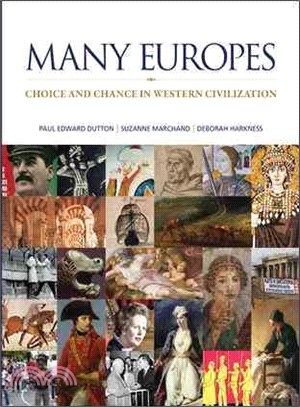 Many Europes ― Choice and Chance in Western Civilization