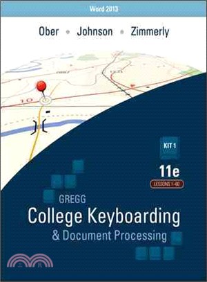 Gregg College Keyboarding & Document Processing Word 2013 Kit 1 ─ Lessons 1-60