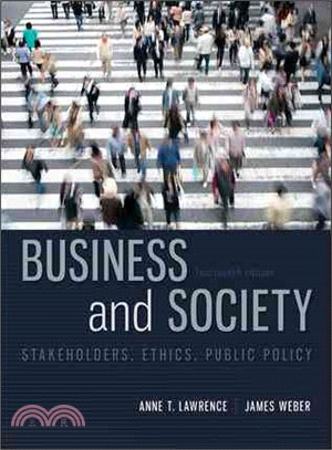 Business and Society — Stakeholders, Ethics, Public Policy