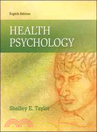 Health psychology / Shelley E. Taylor.