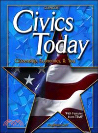 Civics Today ― Citizenship, Economy And You