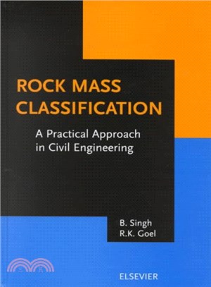 Rock Mass Classification ― A Practical Approach in Civil Engineering