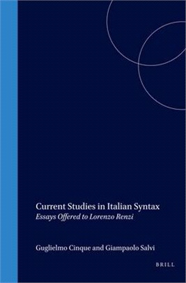 Current Studies in Italian Syntax ─ Essays Offered to Lorenzo Renzi