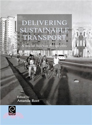 Delivering Sustainable Transport: A Social Science Perspective