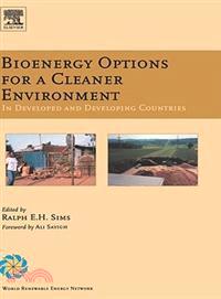 Bioenergy Options for a Cleaner Environment