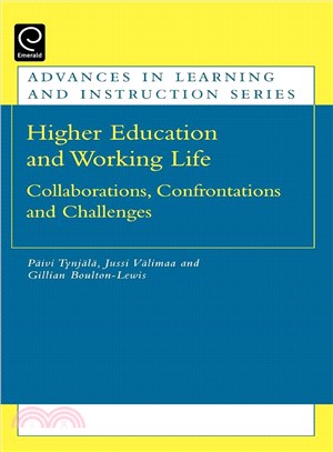 Higher Education And Working Life: Collaborations, Confrontations And Challenges