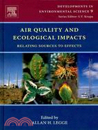 Air Quality and Ecological Impacts: Relating Sources to Effects