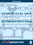 Hydraulics and Pneumatics ─ A Technician's and Engineer's Guide