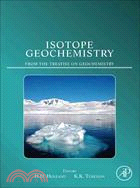 Isotope Geochemistry: From the Treatise on Geochemistry