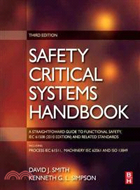 Safety Critical Systems Handbook: A Straightforward Guide to Functional Safety, IEC 61508 (2010 Edition) and Related Standards, Including : Process IEC 61511, Machinery IEC 62061 and I