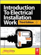 Introduction to Electrical Installation Work ─ Covers the Knowledge Units of the Level 2. City & Guilds Environmental Technology Systems. Level 3. City & Guilds Diploma in Installing Electrotechnic