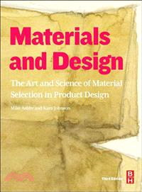 Materials and Design ─ The Art and Science of Material Selection in Product Design