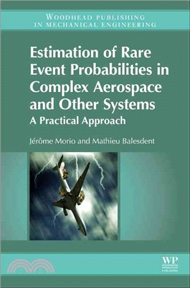 Estimation of Rare Event Probabilities in Complex Aerospace and Other Systems ― A Practical Approach