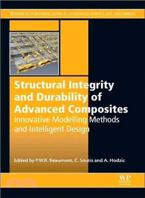 Structural Integrity and Durability of Advanced Composites ― Innovative Modelling Methods and Intelligent Design