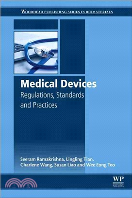 Medical Devices ― Regulations, Standards and Practices