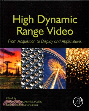 High Dynamic Range Video ― From Acquisition, to Display and Applications