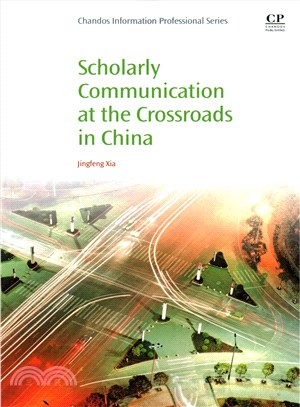 Scholarly Communication at the Crossroads in China