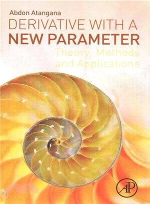 Derivative With a New Parameter ― Theory, Methods and Applications