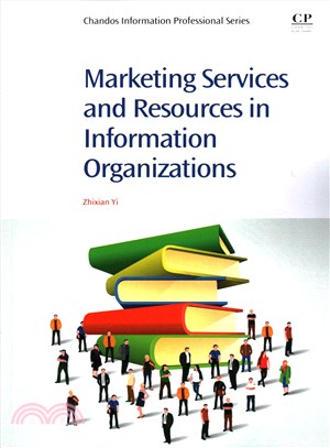 Marketing Services and Resources in Information Organizations