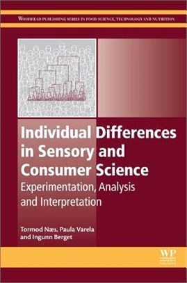 Individual Differences in Sensory and Consumer Science ― Experimentation, Analysis and Interpretation