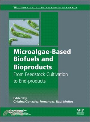 Microalgae-based Biofuels and Bioproducts ― From Feedstock Cultivation to End Products