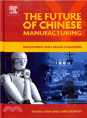 The Future of Chinese Manufacturing ― Employment and Labour Challenges