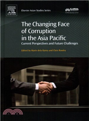 The Changing Face of Corruption in the Asia Pacific ― Current Perspectives and Future Challenges