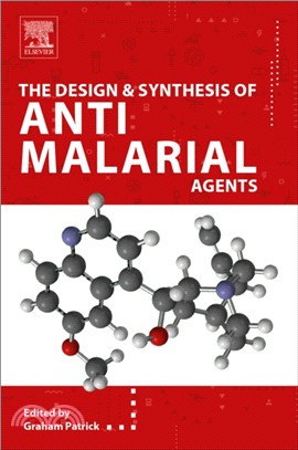 Antimalarial Agents：Design and Mechanism of Action