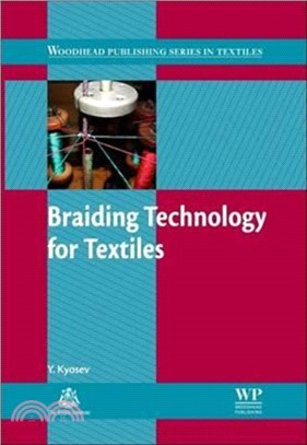 Braiding Technology for Textiles：Principles, Design and Processes