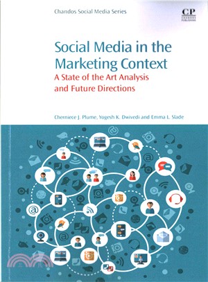 Social Media in the Marketing Context ― A State of the Art Analysis and Future Directions