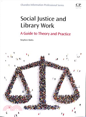 Social Justice and Library Work ― A Guide to Theory and Practice