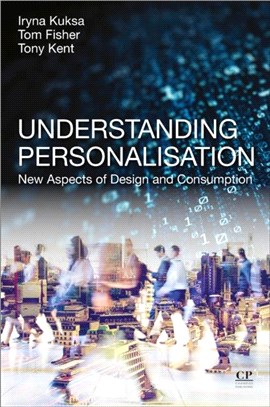 Understanding Personalization：New Aspects of Design and Consumption