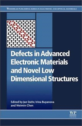Defects in Advanced Electronic Materials and Novel Low Dimensional Structures