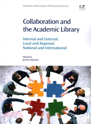 Collaboration and the Academic Library ─ Internal and External, Local and Regional, National and International