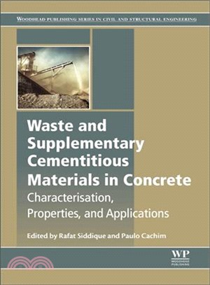 Waste and Supplementary Cementitious Materials in Concrete ― Characterisation, Properties and Applications