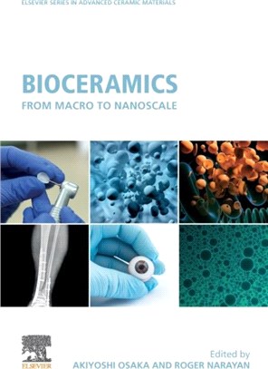 Bioceramics：From Macro to Nanoscale