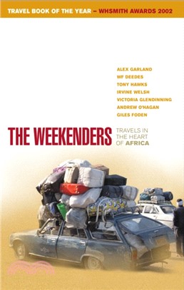 The Weekenders：Travels in the Heart of Africa