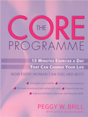 The Core Programme：Fifteen Minutes Excercise A Day That Can Change Your Life