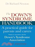 The Down's Syndrome Handbook: A practical guide for parents and carers