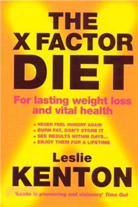 The X-Factor Diet：For Lasting Weight Loss and Vital Health