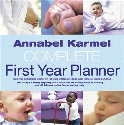 Annabel Karmel's Complete First Year Planner